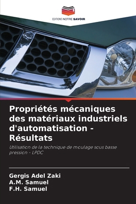 Propriétés mécaniques des matériaux industriels... [French] 6209360157 Book Cover