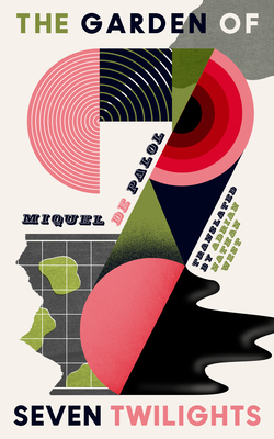 The Garden of Seven Twilights 1628974516 Book Cover