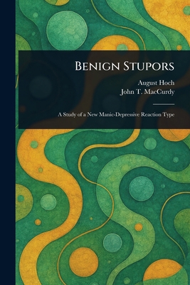 Benign Stupors 1023317060 Book Cover