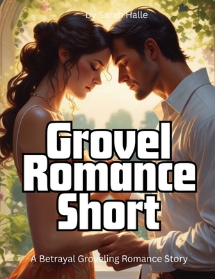 Grovel Romance Short B0F6V8V81J Book Cover