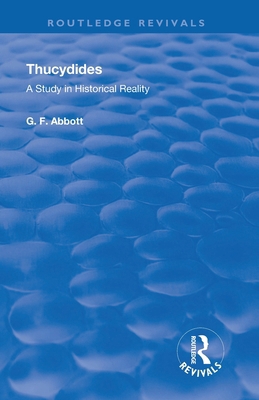 Thucydides: A Study in Historical Reality 1138615153 Book Cover