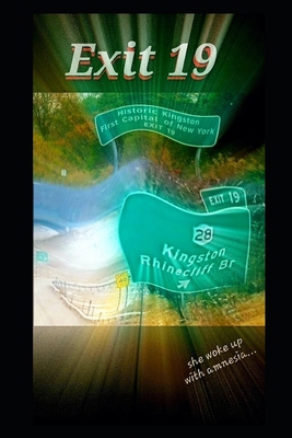 Exit 19 B0DSBML62R Book Cover