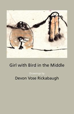 Girl with Bird in the Middle 1887853359 Book Cover