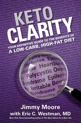 Keto Clarity: Your Definitive Guide to the Bene... 1628600071 Book Cover