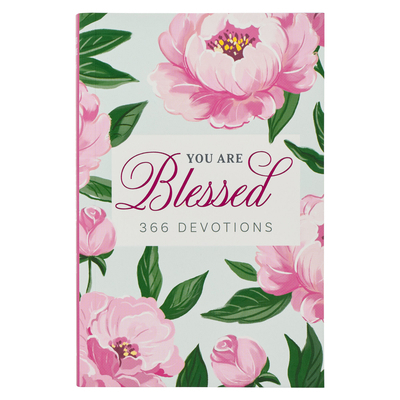 You Are Blessed: 366 Devotions 1642729213 Book Cover