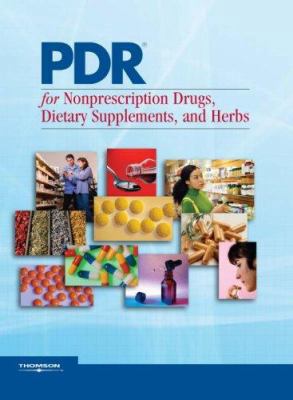 PDR for Nonprescription Drugs, Dietary Suppleme... 156363662X Book Cover