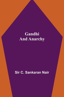 Gandhi and Anarchy 9355393660 Book Cover