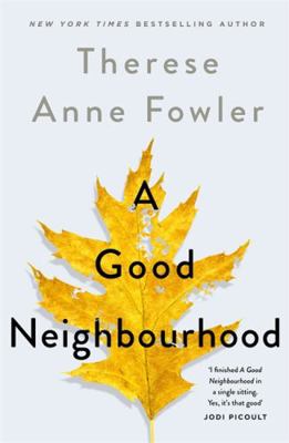 A Good Neighbourhood 1472269373 Book Cover