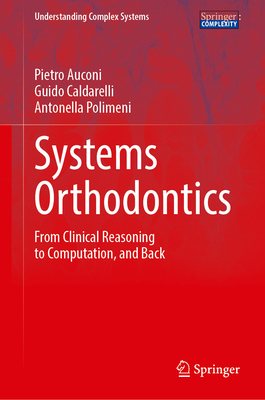 Systems Orthodontics: From Clinical Reasoning t... 3031649311 Book Cover