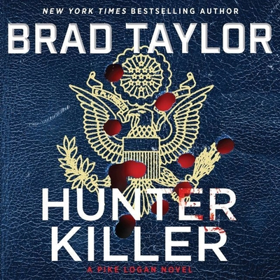 Hunter Killer: A Pike Logan Novel 1094106097 Book Cover