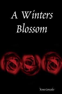 A Winters Blossom 1304768929 Book Cover