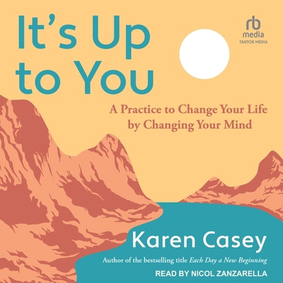 It's Up to You: A Practice to Change Your Life ... B0CV37NX9G Book Cover