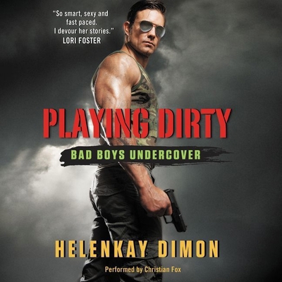 Playing Dirty Lib/E: Bad Boys Undercover 1481532766 Book Cover