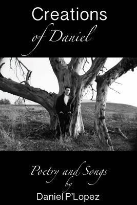 Creations of Daniel 1496113101 Book Cover