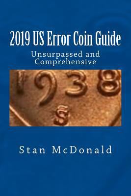 2019 US Error Coin Guide: Unsupassed and Compre... 1719560234 Book Cover