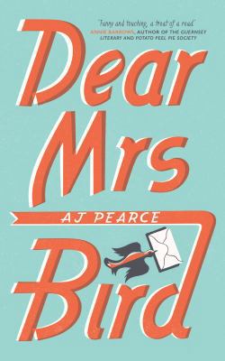 Dear Mrs Bird 1509853898 Book Cover