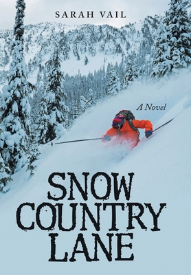 Snow Country Lane (A Riveting Mystery, Crime, a... 1480886378 Book Cover