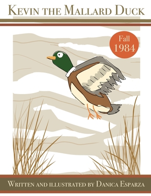 Kevin The Mallard Duck B0D93XJVG2 Book Cover