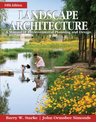 Landscape Architecture, Fifth Edition: A Manual... 0071797653 Book Cover