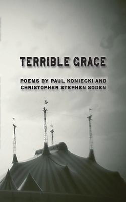 Terrible Grace 1958182036 Book Cover