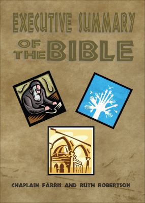 Executive Summary of the Bible [Large Print] 1634495799 Book Cover