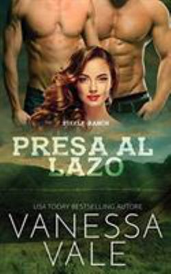 Presa al lazo [Italian] 179590089X Book Cover