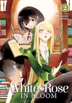 A White Rose in Bloom Vol. 2 1648272827 Book Cover