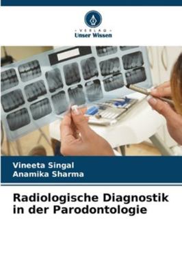 Radiologische Diagnostik in der Parodontologie [German] 6206811751 Book Cover