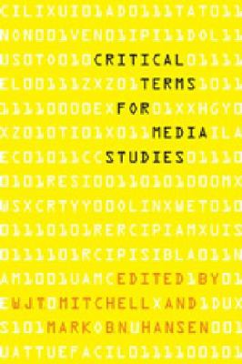 Critical Terms for Media Studies 0226532542 Book Cover
