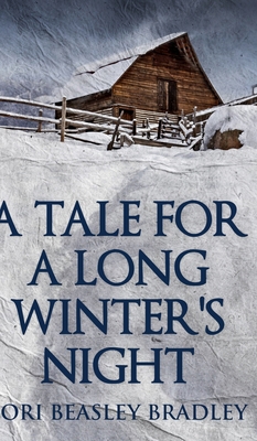 A Tale For A Long Winter's Night 1034251554 Book Cover