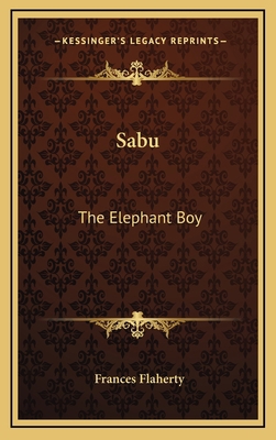 Sabu: The Elephant Boy 116880258X Book Cover