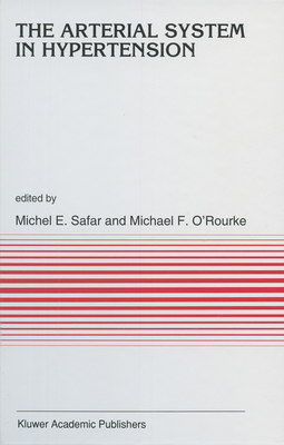 The Arterial System in Hypertension 0792323432 Book Cover