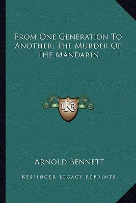 From One Generation To Another; The Murder Of T... 1162884754 Book Cover