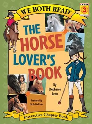 We Both Read-The Horse Lover's Book (Pb) 1601150202 Book Cover