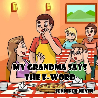 My Grandma Says the F-Word 1737513005 Book Cover