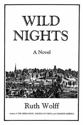 Wild Nights 1543451063 Book Cover