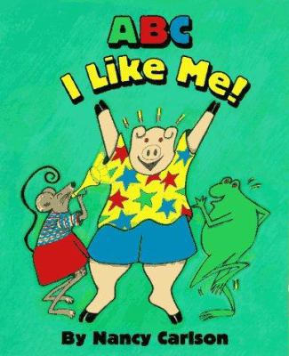 A B C I Like Me! 0670874582 Book Cover