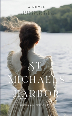 St. Michaels Harbor B0DT4XY4FZ Book Cover