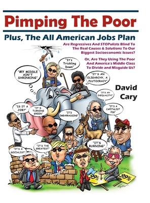 Pimping The Poor Hard Cover: Plus, The All Amer... 1716535999 Book Cover