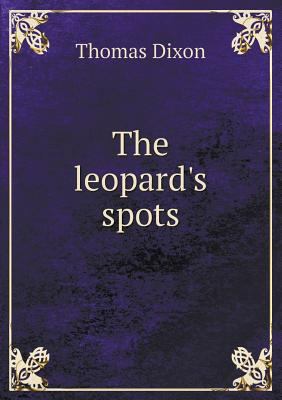 The Leopard's Spots 5518488629 Book Cover