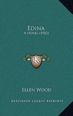 Edina: A Novel (1902) 1164428675 Book Cover