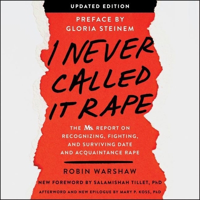 I Never Called It Rape: The Ms. Report on Recog... 1982608234 Book Cover