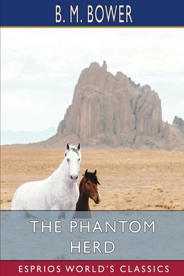 The Phantom Herd (Esprios Classics) 1006249842 Book Cover