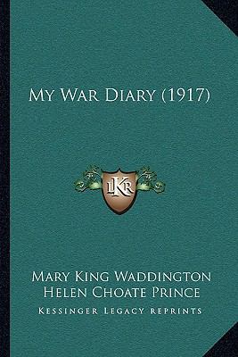 My War Diary (1917) 1164932098 Book Cover