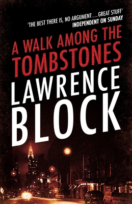Walk Among The Tombstones 1409198529 Book Cover