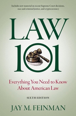 Law 101: Everything You Need to Know about Amer... 0197662579 Book Cover