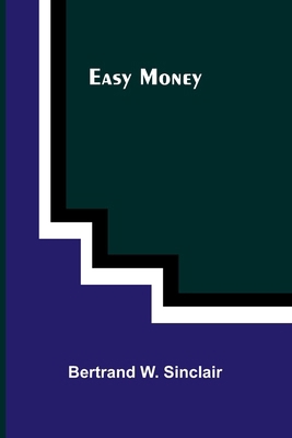 Easy money 9374125056 Book Cover