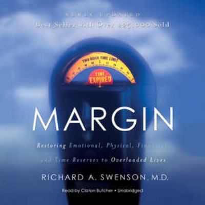 Margin: Restoring Emotional, Physical, Financia... 1455135143 Book Cover