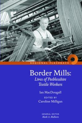NMSE - Publishing Ltd. Border Mills Lives of Pe... 1910682519 Book Cover