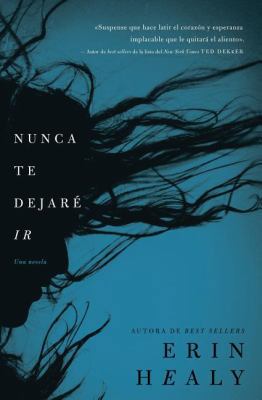 En Nunca Te Dejare IR = Never Let You Go = Neve... [Spanish] 1602555583 Book Cover